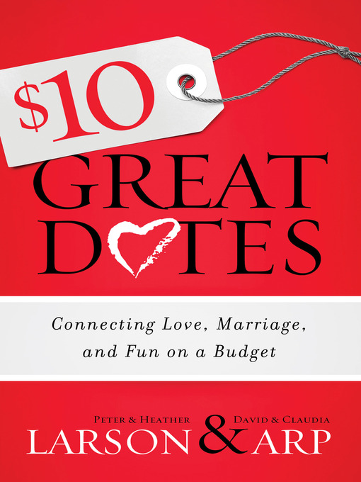 Title details for $10 Great Dates by Peter Larson - Available
